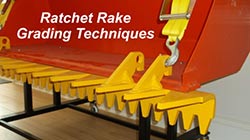 Ratchet Rake Grading Techniques
